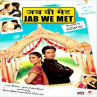 Jab We Met (2007) Watch Full Movie Online Download Free