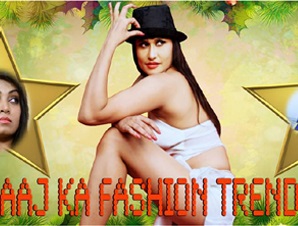 Aaj Ka Fashion Trend (2014) Watch Full Movie Online Download Free