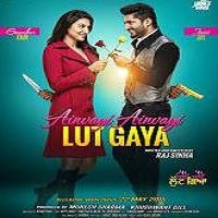 Oh Yaara Ainvayi Ainvayi Lut Gaya (2015) Watch Full Movie Online Download Free