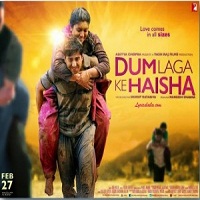 Dum Laga Ke Haisha (2015) Watch Full Movie Online Download Free