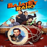 Bajatey Raho (2013) Watch Full Movie Online Download Free