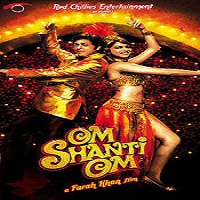 Om Shanti Om (2007) Watch Full Movie Online Download Free