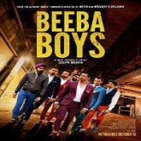 Beeba Boys (2015) Full Movie DVD Watch Online Free Download