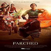 Parched (2016) Watch Full Movie Online Download Free