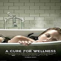 A Cure for Wellness (2016) Full Movie DVD Watch Online Download Free