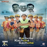Bachche Kachche Sachche (2017) Full Movie DVD Watch Online Download Free