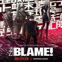 Blame! (2017) Full Movie DVD Watch Online Download Free