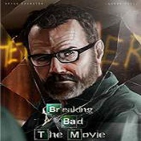 Breaking Bad: The Movie (2017) Full Movie DVD Watch Online Download Free
