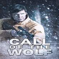 Call of the Wolf (2017) Full Movie DVD Watch Online Download Free