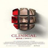 Clinical (2017) Full Movie DVD Watch Online Download Free