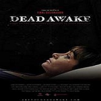 Dead Awake (2016) Full Movie DVD Watch Online Download Free