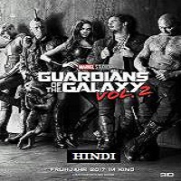 Guardians of the Galaxy Vol. 2 (2017) Hindi Dubbed Full Movie DVD Watch Online Download Free