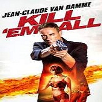 Kill’em All (2017) Full Movie DVD Watch Online Download Free