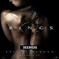Rings (2017) Hindi Dubbed Full Movie DVD Watch Online Download Free