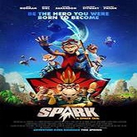 Spark: A Space Tail (2016) Full Movie DVD Watch Online Download Free