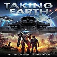 Taking Earth (2017) Full Movie DVD Watch Online Download Free