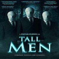 Tall Men (2016) Full Movie DVD Watch Online Download Free