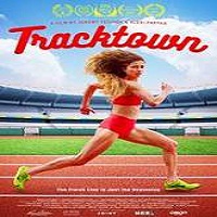 Tracktown (2016) Full Movie DVD Watch Online Download Free