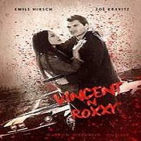 Vincent N Roxxy (2016) Full Movie DVD Watch Online Download Free