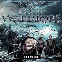 The Four Warriors (2015) Hindi Dubbed Full Movie DVD Watch Online Download Free