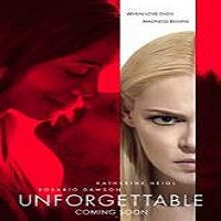 Unforgettable (2017) Full Movie DVD Watch Online Download Free