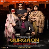 Gurgaon (2017) Watch Full Movie Online Download Free