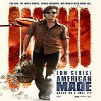 American Made (2017) Watch HD Full Movie Online Download Free
