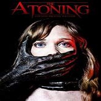 The Atoning (2017) Watch HD Full Movie Online Download Free