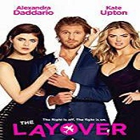 The Layover (2017) Watch Full Movie Online Download Free