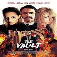 The Vault (2017) Watch Full Movie Online Download Free