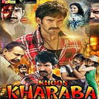 Khoon Kharaba (2017) Hindi Dubbed Watch HD Full Movie Online Download Free