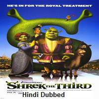 Shrek the Third (2007) Hindi Dubbed Watch HD Full Movie Online Download Free