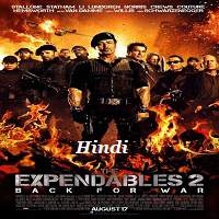 The Expendables 2 (2012) Hindi Dubbed Watch HD Full Movie Online Download Free