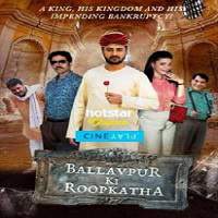 Ballavpur Ki Roopkatha (2017) Hindi Dubbed Watch HD Full Movie Online Download Free