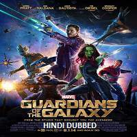 Guardians of the Galaxy (2014) Hindi Dubbed Watch HD Full Movie Online Download Free