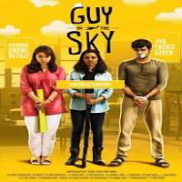 Guy in the Sky (2017) Watch HD Full Movie Online Download Free