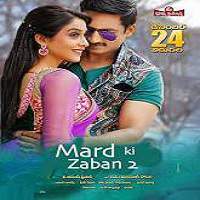 Mard Ki Zabaan 2 (2017) Hindi Dubbed Watch HD Full Movie Online Download Free