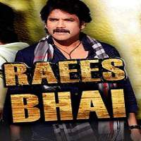 Raees Bhai (2016) Hindi Dubbed Watch HD Full Movie Online Download Free