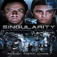 Singularity (2017) Watch HD Full Movie Online Download Free