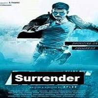 Surrender (2017) Hindi Dubbed Watch HD Full Movie Online Download Free