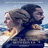 The Mountain Between Us (2017) Watch HD Full Movie Online Download Free