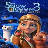 The Snow Queen 3 (2017) Watch HD Full Movie Online Download Free