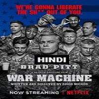 War Machine (2017) Hindi Dubbed Watch HD Full Movie Online Download Free