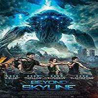 Beyond Skyline (2017) Watch HD Full Movie Online Download Free