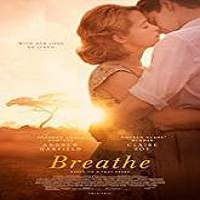 Breathe (2017) Watch HD Full Movie Online Download Free