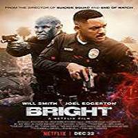 Bright (2017) Watch HD Full Movie Online Download Free