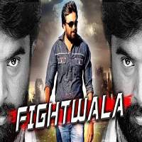 Fightwala (2017) Hindi Dubbed Watch HD Full Movie Online Download Free