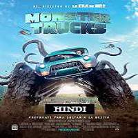 Monster Trucks (2016) Hindi Dubbed Watch HD Full Movie Online Download Free