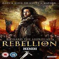 Richard the Lionheart: Rebellion (2015) Hindi Dubbed Watch HD Full Movie Online Download Free