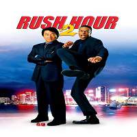 Rush Hour 2 (2001) Hindi Dubbed Watch HD Full Movie Online Download Free